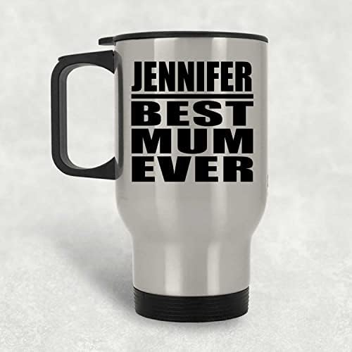 Дизайнсифи Дженифър най-Добрата Майка На света, Сребърен Пътна Чаша 14 грама, на Изолиран Чаша от Неръждаема Стомана,