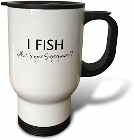 3dRose I Fish, каква е твоята Суперспособность, Забавен Подарък за Рибар, Чаша за пътуване, 14 грама, Бяла