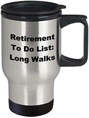 Пенсионер Дълги Разходки Чаша За Пътуване Списък Списък На Кафе Забавна Идея За Подарък За Пенсионер Уокър Турист Новост
