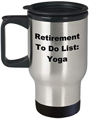 Пенсиониране Йога Пътна Чаша Списък Списък На Кафе Забавна Идея За Подарък За Пенсионер Новост Шега Не Мога Да Понасям